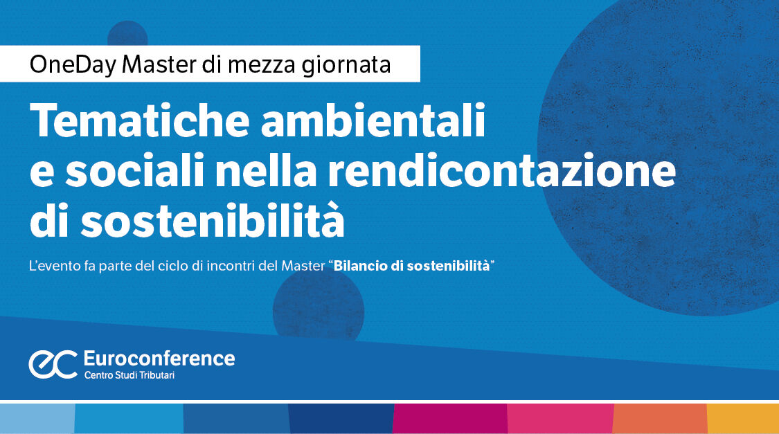 Immagine Tematiche ambientali e sociali nella rendicontazione di sostenibilità | Euroconference